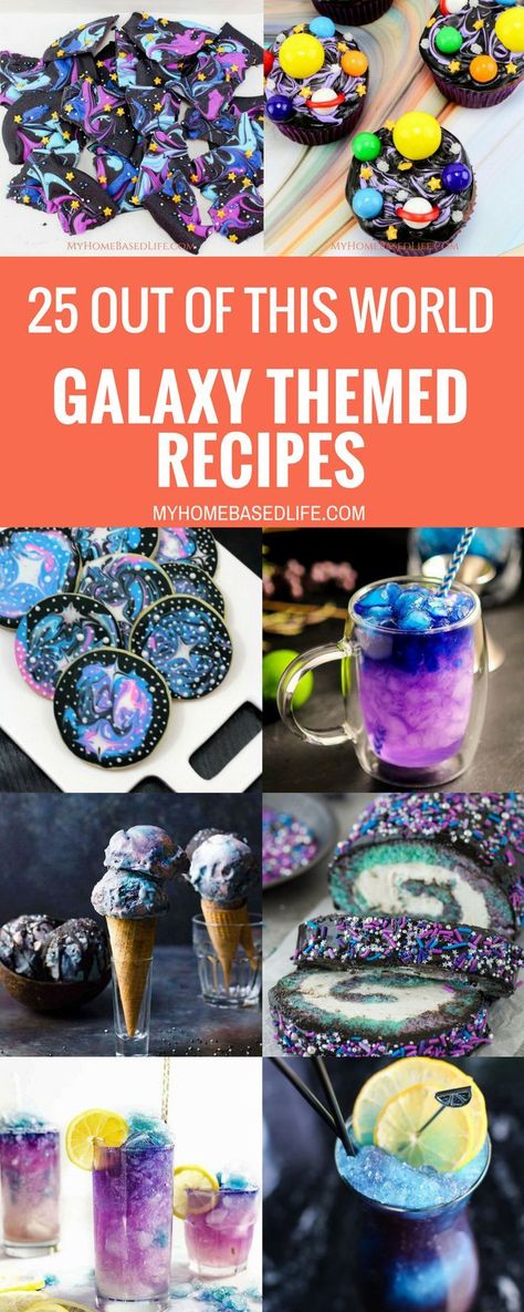 If you’re looking for galaxy themed recipes, you’ve come to the right spot. Here are what I consider 25 of the best Galaxy Themed Recipes around! #galaxy #recipes #desserts #myhomebasedlife | Galaxy Themed Foods | Dessert Recipes | Drink Recipes | Themed Recipes | via @myhomebasedlife Space Themed Desserts, Space Party Food, Galaxy Desserts, Themed Recipes, Galaxy Cake, Space Food, Space Theme Party, Space Birthday Party, Themed Desserts