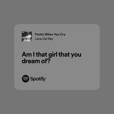 Lana Del Rey Music Quotes, Relatable Lana Del Rey Lyrics, Lana Del Ray Quote, Lana Del Ray Spotify Lyrics, Lana Del Rey Spotify Aesthetic, Lana Del Rey Lyrics Caption, Lana Del Rey Songs Spotify, Lana Del Ray Song Lyrics, Spotify Lyrics Lana Del Rey