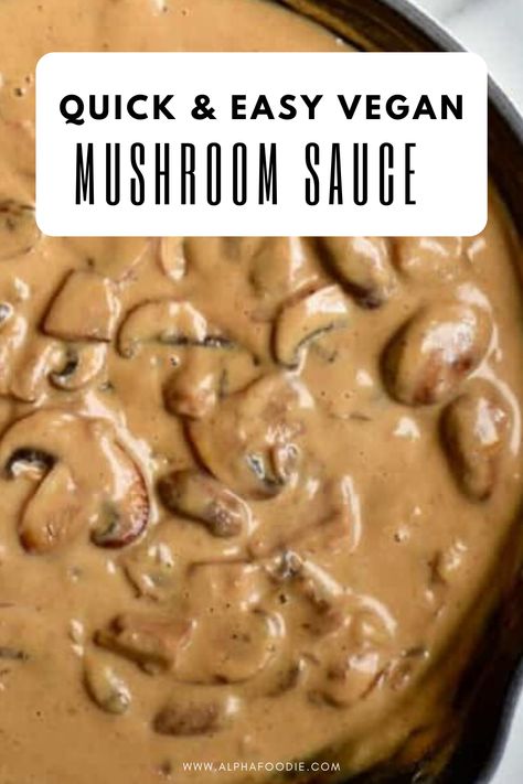 Vegan Creamy Mushroom Sauce, Vegan Mushroom Cream Sauce, Mushroom Sauce No Cream, Mushroom Sauce Pasta, Vegan Mushroom Sauce, Mushroom Ravioli Sauce, Gravy Pasta, Creamy Mushroom Pasta Sauce, Pine Nuts Pasta