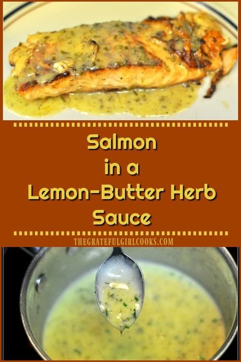 Sauce For Grilled Salmon, Lemon Sauce For Salmon, Garlic Butter Salmon In Foil, Butter Herb Sauce, Pan Seared Halibut Recipes, Lemon Garlic Butter Salmon, Easy Baked Shrimp, Salmon Grilled, Butter Herb