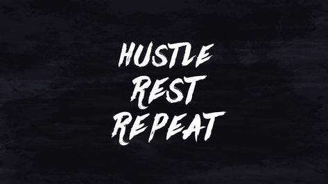 Hustle Rest Repeat: Free Wallpaper Downloads - Lemon Thistle 75 Hard Wallpaper, Grind Wallpaper, Hustle Wallpaper, Grind Quotes, Desktop Wallpaper Quotes, Pc Desktop Wallpaper, Laptop Wallpaper Desktop Wallpapers, Hustle Quotes, Motivational Wallpaper