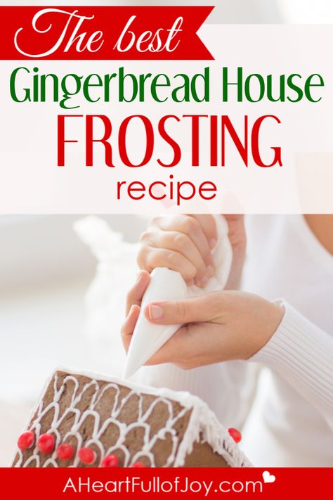 How to Make Not So Typical Gingerbread Houses - A Heart Full of Joy Gingerbread House Frosting Recipe, Gingerbread House Glue Recipe, Gingerbread House Frosting, The Best Gingerbread House, Best Gingerbread House, Gingerbread Frosting, Graham Cracker Gingerbread, Gingerbread House Icing, Best Frosting