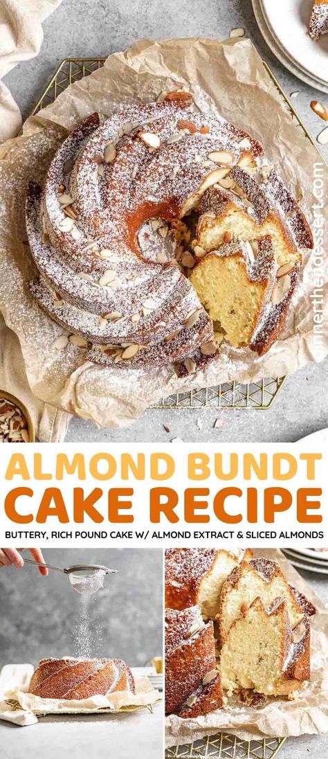 Almond Pound Cake Recipes Moist, Almond Bundt Cake Recipes, Almond Bundt Cake, Easy Bundt Cake Recipes, Almond Desserts, Moist Pound Cake, Almond Flour Cakes, Almond Pound Cakes, Dinner Then Dessert