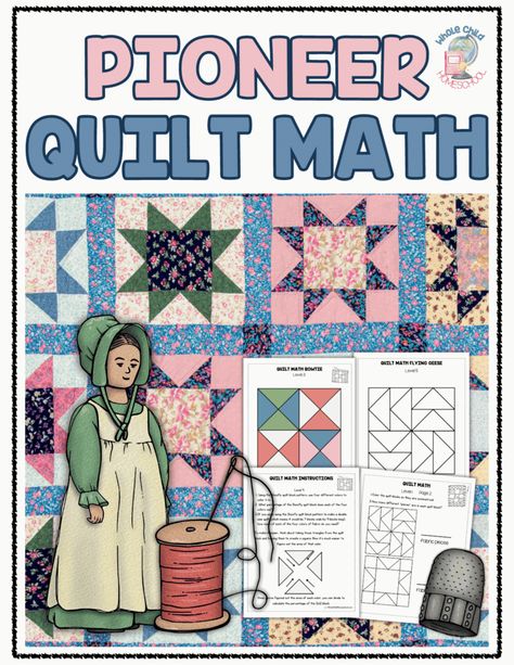 Pioneer Quilt Math Worksheets in 5 Levels - Pioneer Quilt Patterns, Math Worksheets For Preschool, Quilt Math, High School Movies, Steam Lessons, Pioneer Families, Quilting Math, Flying Geese Quilt, Worksheets For Preschool