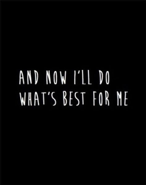 And Now I'll Do What's Best For Me Edifying Quotes, Citation Force, John Green Quotes, Green Quotes, Now Quotes, Finally Happy, Favorite Sayings, Life Rules, Bohol