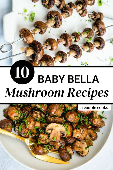 Mini Portobello Mushroom Recipes, Baby Portobello Mushroom Recipes, Mini Portabella Mushroom Recipes, Recipes With Baby Bella Mushrooms, Baby Portabella Mushroom Recipes, Mushroom And Pasta Recipes, Portabello Mushrooms Recipes, Crimini Mushroom Recipes, Fresh Mushroom Recipes