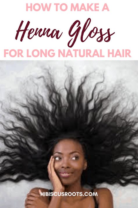 How to make a DIY henna gloss recipe for natural hair. Try these 9 strengthening henna gloss treatments for your natural hair for hair growth and strength! via @hibiscusroots Diy Hair Gloss, Henna Gloss, Henna For Hair Growth, Homemade Henna, Type 4 Natural Hair, Diy Henna, Porous Hair, Natural Hair Treatments, Natural Hair Regimen