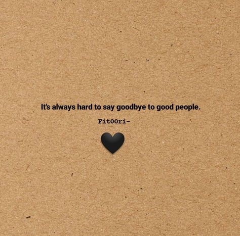 #goodbye #quote #englishquotes #poetry #fit00ri Good Bye College Quotes, Ending Quotes Life, Some Stories End Without Goodbyes, Farewell To Friends Saying Goodbye, Quotes For Leaving Friends, Good Bye For Now Quotes, Last Bye Quotes, Its Hard To Say Goodbye Quotes, Good Bye Friend Quotes