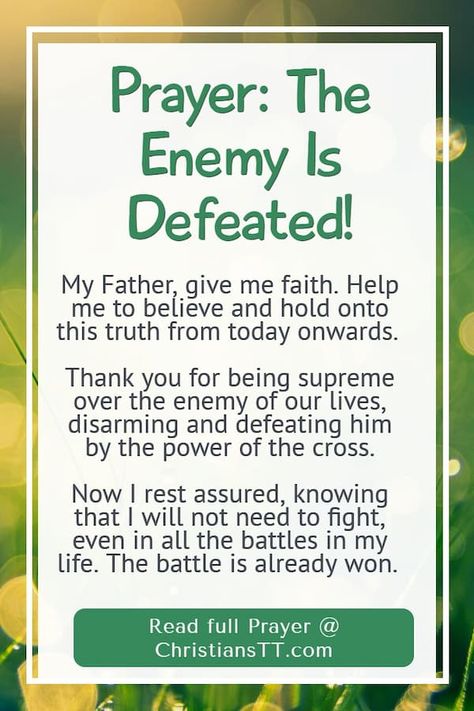 Prayer: The Enemy Is Defeated! - ChristiansTT Defeating The Enemy Quotes, Rebuke The Enemy Prayer, Prayer Against The Enemy, Prayer For Enemies, God Protects, Better Mentality, Prayer Quotes Positive, God Wisdom, Financial Prayers