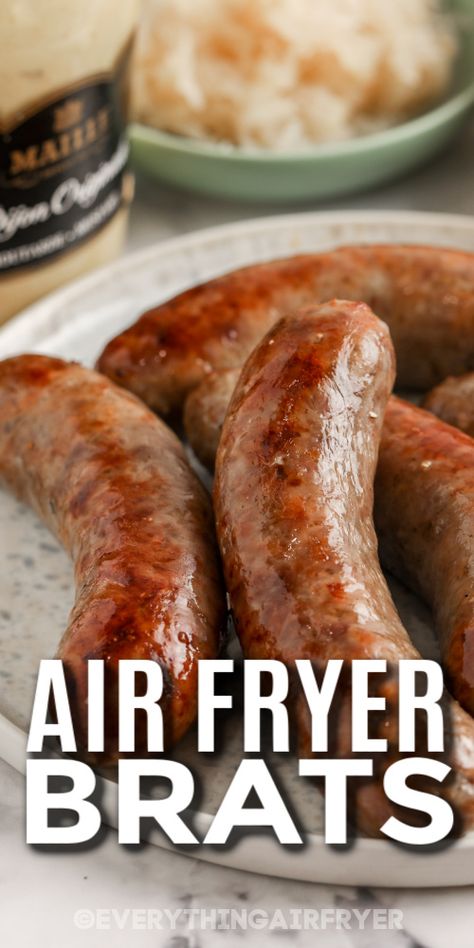 Precooked Brats In Air Fryer, Sausage Dips, Baked Bratwurst, Air Fryer Brats, Sausage Dinner Recipes, Sausages Recipe, How To Cook Brats, Brats Recipes, Sausage Sandwich