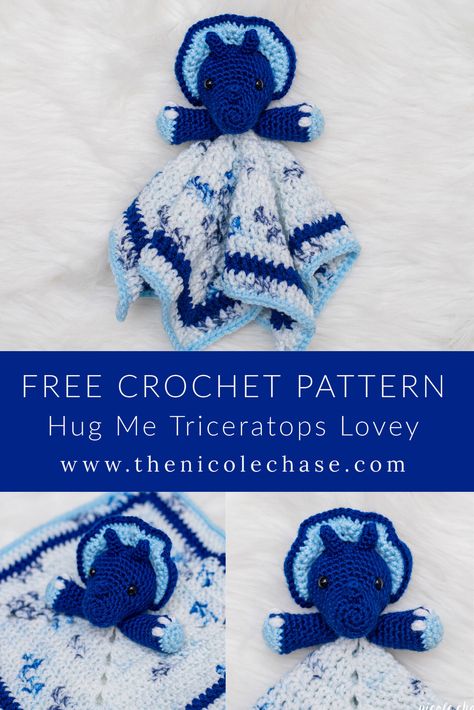 Hug Me Triceratops Lovey - Free Crochet Pattern — Nicole Chase Dinosaur Lovey, Crochet Lovey Free Pattern, Dinosaur Blanket, Lovey Pattern, Crochet Lovey, Crochet Patterns Free Beginner, Crochet Dinosaur, Crochet Blanket Designs, Crochet Bebe