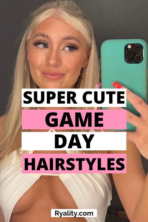 Game Day Hairstyles, Hair Ideas For 2023, College Style Outfits, Football Hairstyles, College Football Game Outfit, College Football Gameday, Cheer Games, College Hairstyles, Games To Make