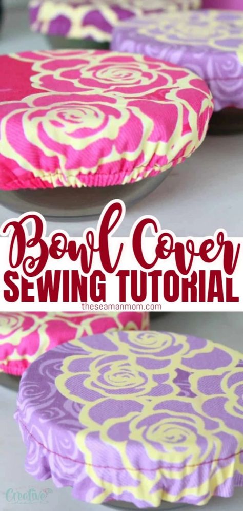 You'll Love Sewing These Fabric Bowl Covers | Easy Peasy Creative Ideas Diy Bowl Covers, Fabric Bowl Covers, Fabric Bowl, Bowl Covers, Diy Sewing Gifts, Diy Bowl, Fabric Bowls, Sewing Tutorials Free, Small Sewing Projects