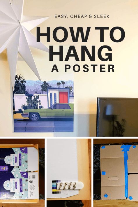 How to Hang a Poster without a frame. An easy, cheap and sleek way to hang your artwork while no damaging your artwork or wall.  Girl Refurbished #howto #diy #homedecor #diyhomedecor #renter Easy Diy Poster Frame, Hang Posters Without Damage, Diy Frames For Posters, Hang Canvas Without Frame, How To Hang Posters Without Frames, Hang Posters Without Frames, Hanging Posters Without Frames, Hanging Posters On Wall Ideas, Poster Hanging Ideas