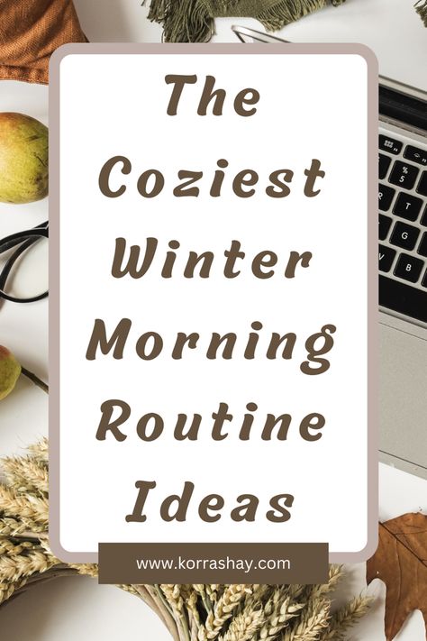 Cozy Day Ideas, Winter Break Morning Routine, How To Romanticize Winter, Hygge Routine, Witchcraft Yule, Winter Mood Cozy, Farmhouse Hygge, Winter Morning Aesthetic, Winter Selfcare