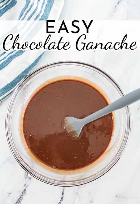 Easy Chocolate Ganache - Simple and Seasonal Chocolate Ganache Without Cream, Chocolate Ganache Recipe Easy Microwave, Small Batch Chocolate Ganache, Ganache Recipe Easy, Ganache Using Cocoa Powder, Pourable Chocolate Ganache, Easy Chocolate Ganache, Choc Ganache, Ghiradelli Chocolate