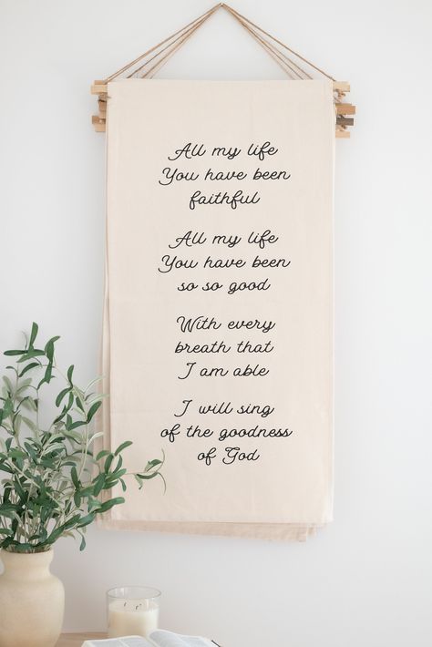 Banners come rolled up and ready to hang. Cricut Scripture Signs, Bible Verses For New House Foundation, Worship Song Lyrics, Scroll Banner, Canvas Banners, Worship Songs Lyrics, Goodness Of God, Whatever Is True, Fabric Banner