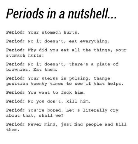 Period Facts Funny, Period Jokes Only Girls Will Get, Period Relatable, Period Quotes, Period Jokes, Period Problems, Girl Struggles, Period Humor, Really Funny Joke