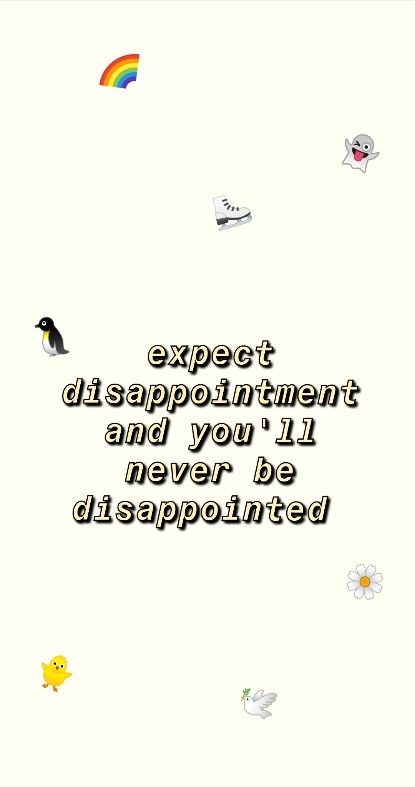 Expect Disappointment Spiderman, Expect Disappointment And You Will Never Be Disappointed Mj, Expect Disappointment Zendaya, Quotes By Zendaya, Expect Disappointment Mj, Mj Quotes Spiderman, Disappointment Wallpaper, Expect Disappointment, Zendaya Quotes