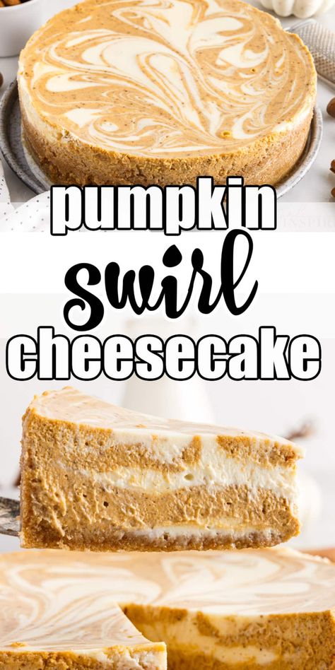 Cheese Cakes Recipes Pumpkin, Homemade Pumpkin Pie Cheesecake, Pumpkin Pie Cheesecake Swirl, Pumpkin Pie Swirl Cheesecake, Thanksgiving Recipes For Dessert, Pumpkin Cheesecake Easy Recipe, Pumpkin Pie Recipe Cheesecake, How To Make Pumpkin Cheesecake, Marbled Pumpkin Cheesecake