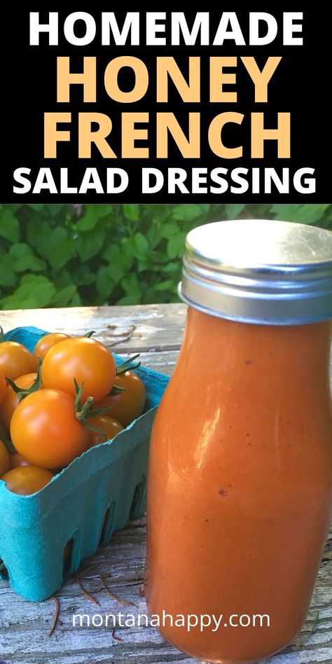 The BEST Honey French Salad Dressing Recipe | Montana Happy Honey French Dressing, Homemade French Dressing, French Dressing Recipe, French Salad Dressing, French Salad, Delicious Salad Dressings, Rustic Recipes, Salad Dressing Recipes Homemade, French Dressing