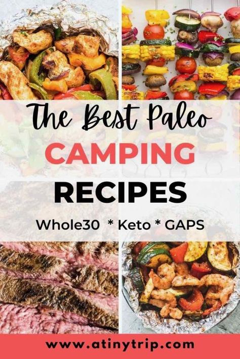 Whole 30 Camping Recipes, Paleo Campfire Meals, Paleo Backpacking Meals, Whole30 Camping Meals, Low Carb Camping Recipes, Aip Camping Meals, Keto Camping Recipes, Whole 30 Camping Meals, Aip Camping Food