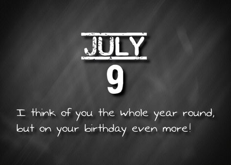 Birthday July 9th card July Quotes, Old Birthday Cards, June Birthday, July Birthday, July 9th, Shop With Me, You Are Loved, July 28, I Think Of You