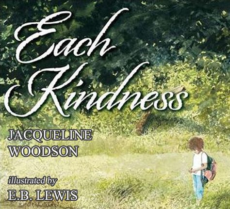 Ripples of Kindness Counseling Corner, Books About Kindness, Jacqueline Woodson, Coretta Scott King, Realistic Fiction, National Book Award, Mentor Texts, Christian Parenting, Book List