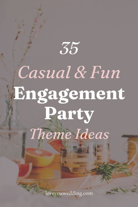 35 casual engagement party themes ideas to plan the perfect laid back engagement party! If you're looking for inspiration for your casual and affordable engagement party, you've come to the right place. Our guide is your ultimate resource for the best simple themes, ideas, décor, games, and more for a chill engagement party that everyone will love! Engagement Party Ideas Surprise, Engagement Party Ideas On A Budget, Engagement Party Place Setting, Best Engagement Party Ideas, Engagement Party Fun Ideas, Small Engagement Party Themes, Cute Engagement Party Themes, Affordable Engagement Party Ideas, Laid Back Engagement Party