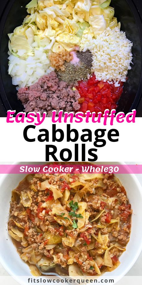 SLOW COOKER UNSTUFFED CABBAGE ROLLS - Instead of rolling your cabbage rolls, add the ingredients to the slow cooker and eat them unstuffed! This slow cooker dish has all the elements of a traditional cabbage roll, but without the fuss. It’s also low-carb, paleo and whole30. #slowcookerdinner #cabbagerolls #dinner #whole30 Deconstructed Cabbage Rolls, Whole30 Easy, Slow Cooker Cabbage Rolls, Lazy Cabbage Rolls, Unstuffed Cabbage Rolls, Cabbage Casserole Recipes, Cabbage Roll Casserole, Crock Pot Cabbage, Unstuffed Cabbage