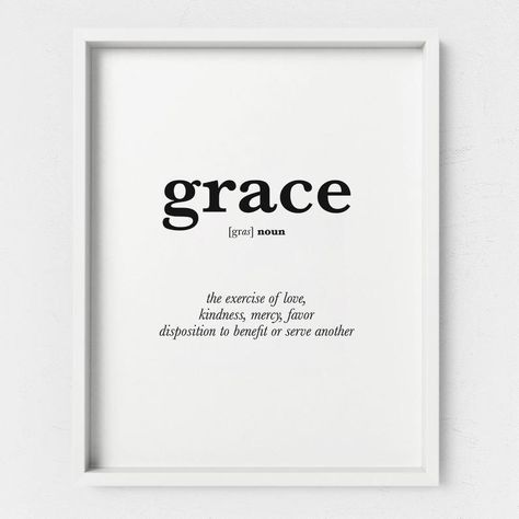 Grace Definition, Grace Name, Happy Wall Art, Faith Poster, Mom Quotes From Daughter, Definition Wall Art, Grace Quotes, Moon Quotes, Reasons To Be Happy