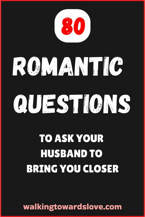 80 romantic questions to ask your husband to bring you closer. Questions To Ask Your Husband In Bed, Questions To Ask Your Husband, Romantic Questions To Ask, Hot Seat Questions, 100 Questions To Ask, Flirty Questions, Truth Or Dare Questions, Find A Husband, Romantic Questions