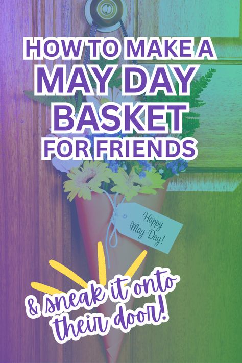 How To Make May Day Baskets #maydaybaskets #maycrafts #mayactivity Mayday Baskets For Kids, Paper May Day Baskets Diy, May Day Baskets For Kids To Make, Diy May Day Baskets Ideas, Mayday Baskets Diy, May Day Gifts, May Day Activities For Seniors, May Day Ideas For Kids, May Day Baskets For Neighbors