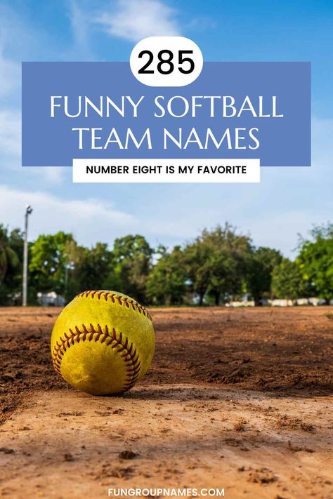 285 Funny Softball Team Names For Everyone Softball Dugout Ideas Team Mom, Softball Team Names Youth, Softball Team Names, Top 20 Funniest, Softball Mom Memes Funny, Slow Pitch Softball, Softball Funny, Softball Memes, Softball Memes Funny So True