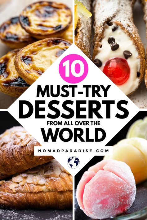 Wondering what are the best desserts in the world? Here are 10 of our favorite desserts after traveling the world full-time for three years. Learn all about world cuisine and desserts in this delicious foodie travel guide and foodie travel bucket list. #nomadparadise #foodietravel Desserts Around The World, International Desserts, American Foods, The Best Desserts, Most Popular Desserts, Around The World Food, Foreign Food, Popular Desserts, About World