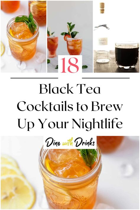 Collage of 4 black tea cocktails. Black Tea Cocktail, Black Tea Drinks Recipes, Tea Syrup Recipe, Peach Tea Cocktail, Black Tea Recipe, Tea Cocktail Recipes, Beer Cocktail Recipes, Pomegranate Cocktails, Toddy Recipe