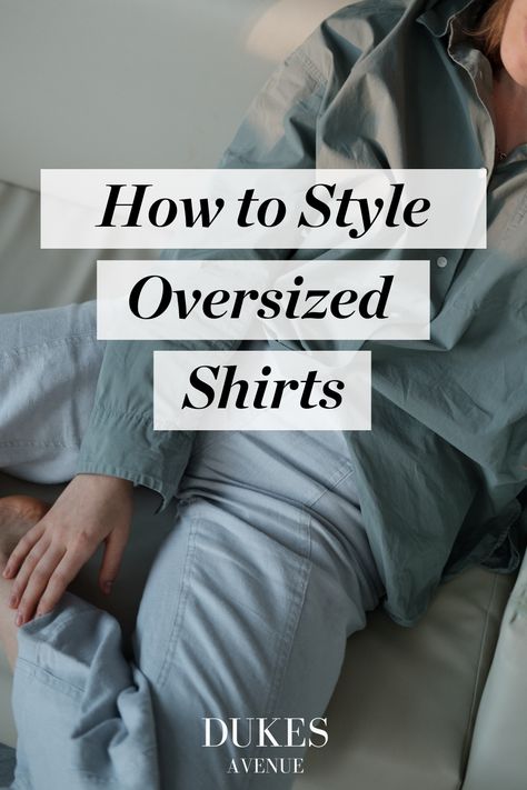 Oversize Mens Shirt For Women, How To Style Baggy Shirts With Jeans, Silk Shirt Outfit Winter, Large Blouse Outfit, Oversized Shirt With Wide Leg Jeans, Tucked Oversized Shirt, Tucked In Oversized Shirt Outfit, Oversized Jeans Shirt Outfit, How To Tug In Oversized Shirt