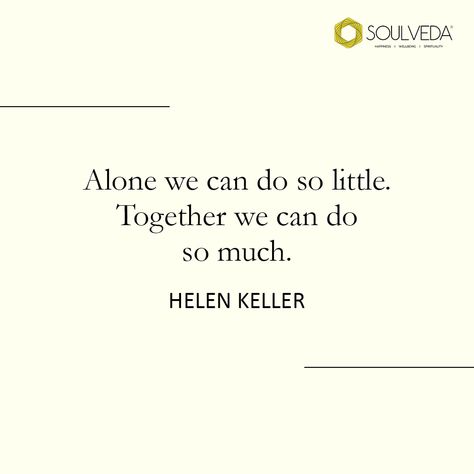 Solidarity Quotes, Unity Quotes, Quotes By Famous Personalities, Famous Personalities, A Better Tomorrow, Better Tomorrow, Helen Keller, Daughter Quotes, We Are Together