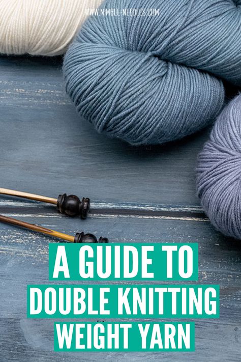 What is double knitting yarn - Weight, ply and what to knit with it What Is Dk Weight Yarn, Double Yarn Knitting, Dk Yarn Patterns Knitting Free, Dk Weight Knitting Patterns, What To Knit, Double Knitting Patterns, Double Pointed Knitting Needles, Interchangeable Knitting Needles, Knitting Help