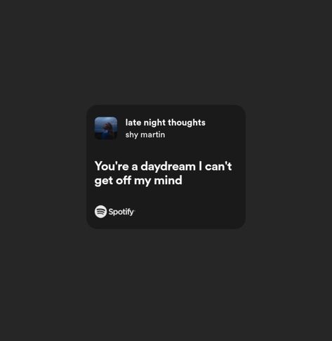 Night Spotify, Night Song, Late At Night, Get Off Me, Spotify Lyrics, Pretty Lyrics, Spotify Song, Music Quotes, Lana Del Rey