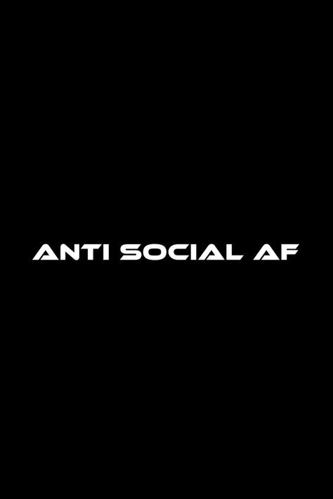 Anti social wallpaper #antisocial #introvert #wallpaper Anti Social Wallpaper Aesthetic, No Social Media Wallpaper, Introvert Wallpaper Aesthetic, Anti Social Wallpaper, Anti Social Aesthetic, Introvert Aesthetic Wallpaper, Anti Wallpaper, Introvert Quotes For Bio, Anti Social Quotes