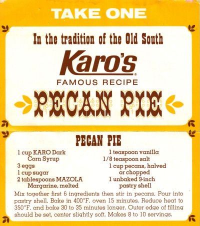 Karo Pecan Pie, Karo Syrup, Pecan Bars, Pastry Shells, Famous Recipe, Coconut Cream Pie, Pecan Pie Recipe, Pecan Recipes, Pie Cake