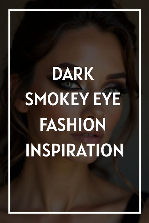 Dark Smokey Eye Fashion Inspiration Dark Eyes Makeup Look, Trending Eye Makeup, Sultry Style, Blending Techniques, Dark Smokey Eye, Smokey Eye Look, Blonde With Blue Eyes, Smokey Eye Easy, Voluminous Mascara