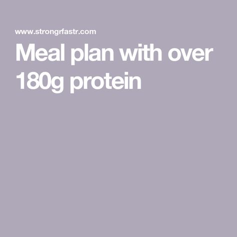 Meal plan with over 180g protein 140g Protein Meal Plan, 180g Protein Meal Plan, 200g Protein Meal Plan, 150 Grams Of Protein Meal Plan, Kale Avocado Salad, Roasted Edamame, Baked Garlic Parmesan Chicken, Protein Meal Plan, Greek Yogurt Flavors