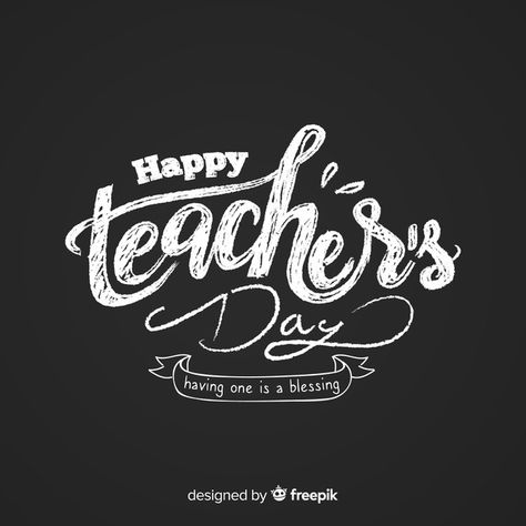 Happy teacher's day lettering on blackbo... | Free Vector #Freepik #freevector #background #school #design #education Happy Teachers Day Calligraphy, Teachers Day Drawing, Happy Teachers Day Wishes, Happy Teachers Day Card, Teachers Day Celebration, Teachers Day Poster, Teachers Day Greetings, Beginner Drawing Lessons, Beginner Drawing