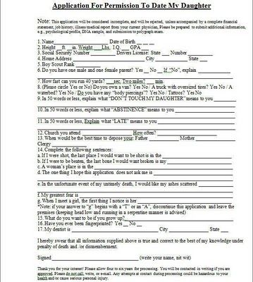 So You Wanna Date My Daughter.. My Uncle made one of these for my sister but it said so you wanna date my niece!! Girlfriend Application, Boyfriend Application, Wanna Date, Funny Awards, Twisted Quotes, Dating Application, Wholesome Pictures, All About Mom, Dating My Daughter