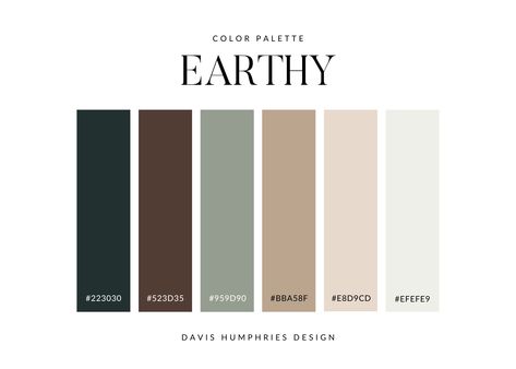 Website Hex Colors, Davis Humphries Design, Branding Hex Codes, Davis Humphries Color Palette, Elegant Color Palette Hex Code, Earthy Hex Codes, Vintage Hex Codes, Minimalist Color Palette Hex Code, Canvas Dashboard Color Codes