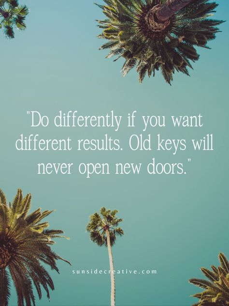 Old Keys Dont Open New Doors Quotes, Here’s To New Beginnings Quotes, Try New Things Quote, Starting Something New Quotes, New Opportunity Quotes Career, Try Something New Quotes, Motivational Jar, New Experiences Quotes, Quote About Change New Beginnings