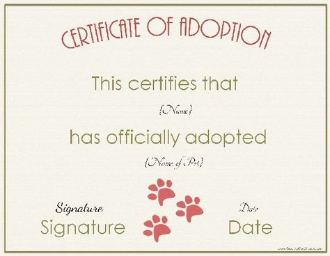 Free Adoption Certificate Template - Customize Online Adoption Certificate Template, Dog Adoption Certificate, Pet Adoption Certificate, Adoption Papers, Birth Certificate Template, Adoption Certificate, Printable Certificates, Gift Certificate Template, Certificate Design