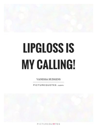 lip gloss quotes - Yahoo Search Results Lipgloss Quotes Lip Gloss, Lip Gloss Packaging Ideas, Lip Quotes, Lip Gloss Quotes, Lipgloss Quotes, Make Up Quotes, Lip Gloss Packaging, Lips Quotes, Gloss Packaging